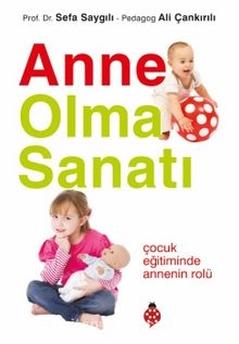 Anne Olma Sanatı